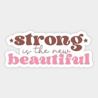 Strong is The New Beautiful Breast Cancer Awareness Sticker